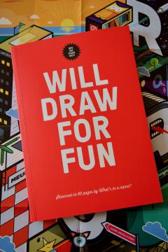 What's in a name – Will Draw For Fun